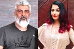 Ajith and Aishwarya Rai latest updates, Ajith, ajith and aishwarya rai to team up, Vignesh shivan