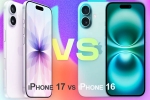 iPhone 17 vs iPhone 16 price, iPhone 17 vs iPhone 16 news, apple iphone 17 vs iphone 16 comparision, Ios 18 1