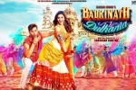 Badrinath Ki Dulhania official, Badrinath Ki Dulhania hindi, badrinath ki dulhania hindi movie, Badrinath
