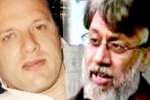 Rana, India makes fresh request for extradition of David Headley, india makes fresh request for extradition of david headley rana, Tahawwur rana