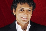 Indian directors in hollywood, Indian origin director M Night Shyamalan, i would love to come to shoot in india indian origin director shyamalan, James mcavoy