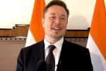 Elon Musk about Modi, Narendra Modi, i am a big fan of modi elon musk, Spacex