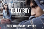 Gully Boy Hindi, release date, gully boy hindi movie, Zoya akhtar