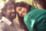 Rana Daggubati girlfriend, Miheeka Bajaj, rana daggubati all set to get engaged, Ranya