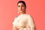Samantha with Vijay Deverakonda, Samantha skin related issue, samantha s health worrying filmmakers, Tollywood actress