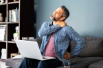 Spine Health news, Spine Health advice, spine health getting impacted due to remote work, Work from home