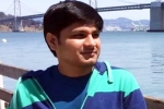 Chiranjeevi Kolla dead body, Chiranjeevi Kolla death, telugu techie dies in california after battling valley fever, Emergency