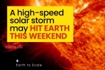 Solar Storm breaking news, Solar Storm news, a high speed solar storm may hit earth this weekend, Nasa