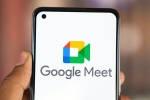 Google Meet updates, Take Notes for me, google rolls out take notes for me feature on google meet, Boss