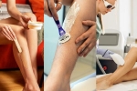 Waxing Shaving Or Laser new breaking, Waxing Shaving Or Laser comparision, waxing shaving or laser which is the best, Sensitive skin
